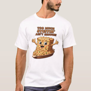 Recheio Divertido Exagero Ação de Graças Camiseta 