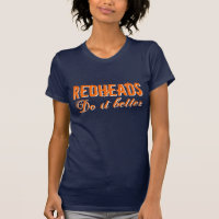 "Redheads melhora" o t-shirt das mulheres