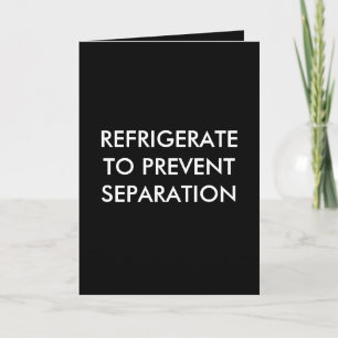 REFRIGERE PARA EVITAR SEPARAÇÃO cartão