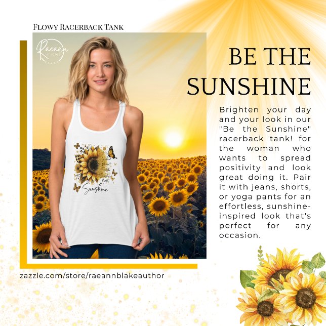 Regata Inspirational Be the Sunshine Flowy Racerback Tank (Criador carregado)