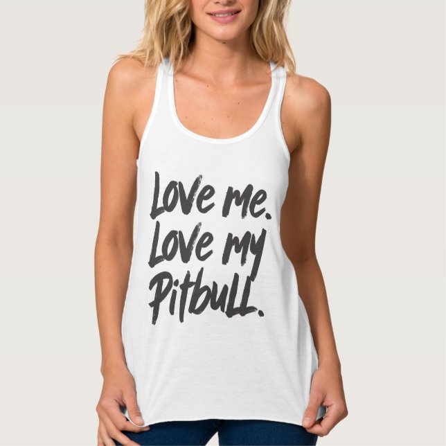 Regata Love Me Love My Pitbull | Dogs Mom Mama Quote (Frente)
