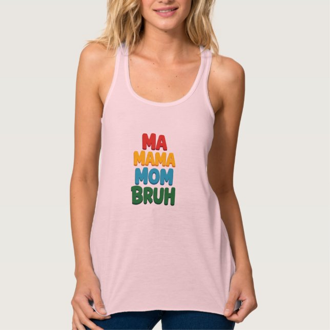 Regata Mãe Mãe Mãe Bruh Engraçado Citação (Frente)