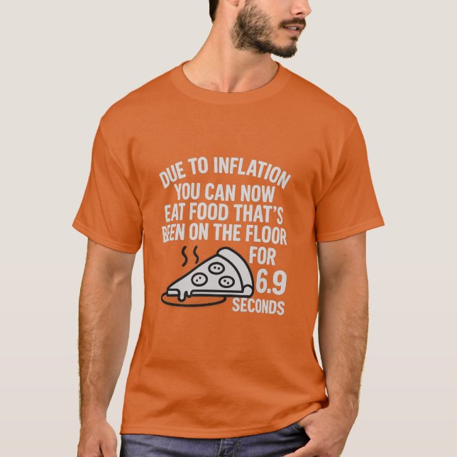 Regra da Inflação – Camiseta 6.9 Comida no Segundo (Frente)