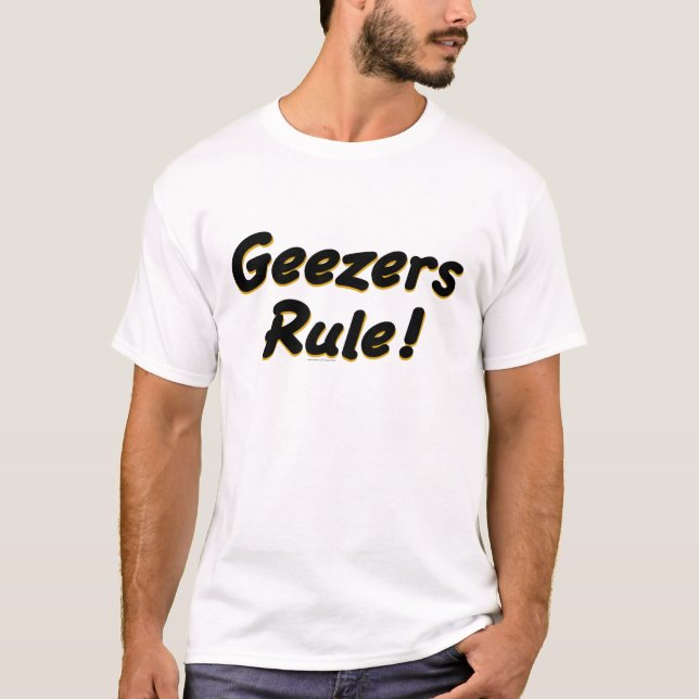 Regra dos Geezers! T-shirt (Frente)