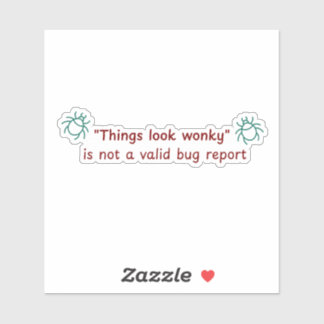 Relatório de bug esquisito - adesivo die-cut