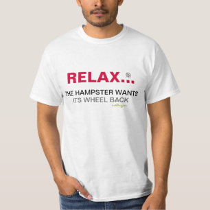 RELAXE e saia o t-shirt da roda de Hampster