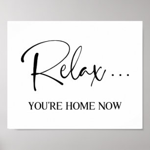 Relaxe, você está em casa agora Poster