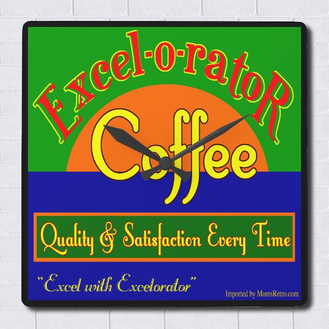 Relógio de Parede Retro Engraçado com Café do Exce (Excel-o-rator Coffee Funny Retro Square Wall Clock)