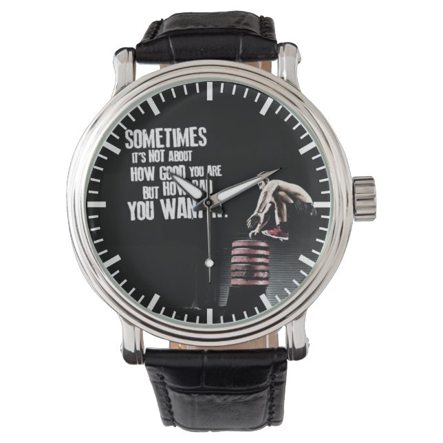 Relógio De Pulso Quão Ruim Você Quer - Motivação CrossFit (Frente)