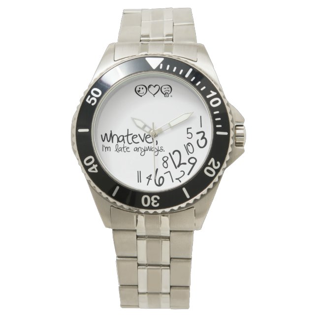 Relógio De Pulso Seja como for, estou atrasado (Frente)