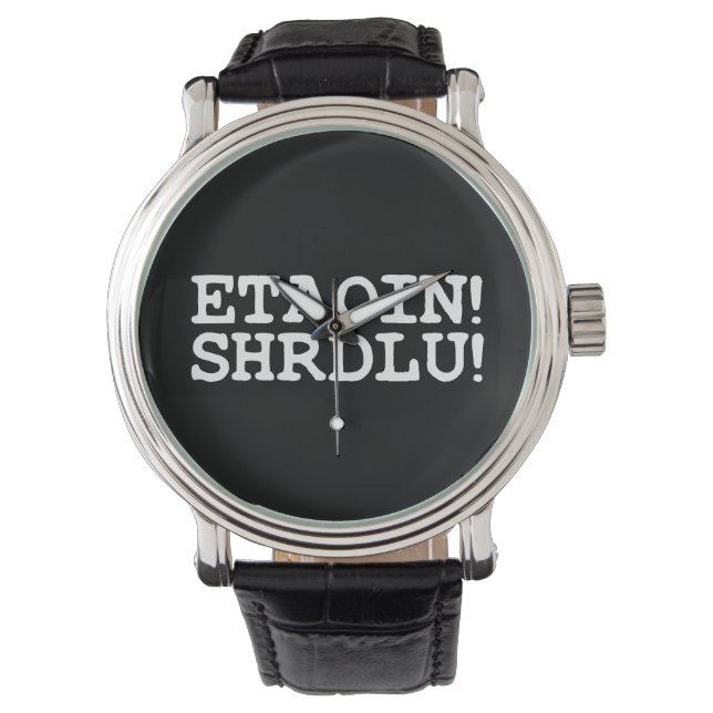 RELÓGIO ETAOIN! SHRDLU! (Frente)