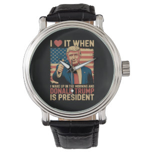 Relógio Eu Adoro Quando Eu Acordo E Trump É Presidente