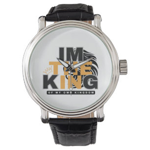 RELÓGIO EU SOU O REI DO MEU PRÓPRIO REINO VIBE POSITIVO