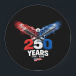 Relógio Grande 250 Years American 1776 2026 250th USA Patriotic<br><div class="desc">250 Years American 1776 2026 250th USA Patriotic 4th of July</div>