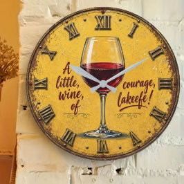 Relógio Grande A Little Wine Of Courage