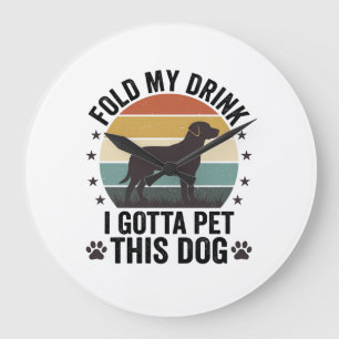 Relógio Grande Amante de Cão Engraçado Vintage Dobre Minha Bebida