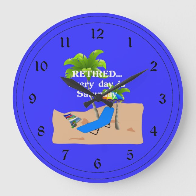 Relógio Grande Aposentado...Todo dia é sábado (Frente)