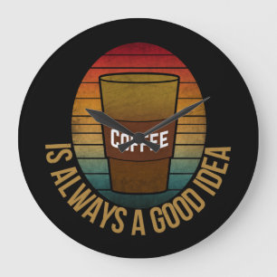 RELÓGIO GRANDE CAFÉ É SEMPRE UMA BOA IDEIA