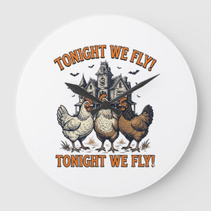 Relógio Grande Camiseta Tonight We Fly Funny Chicken Halloween De