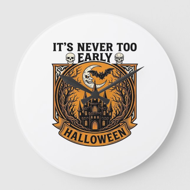 Relógio Grande Casa Assombrada de Halloween Nunca Muito Cedo Morc (Frente)