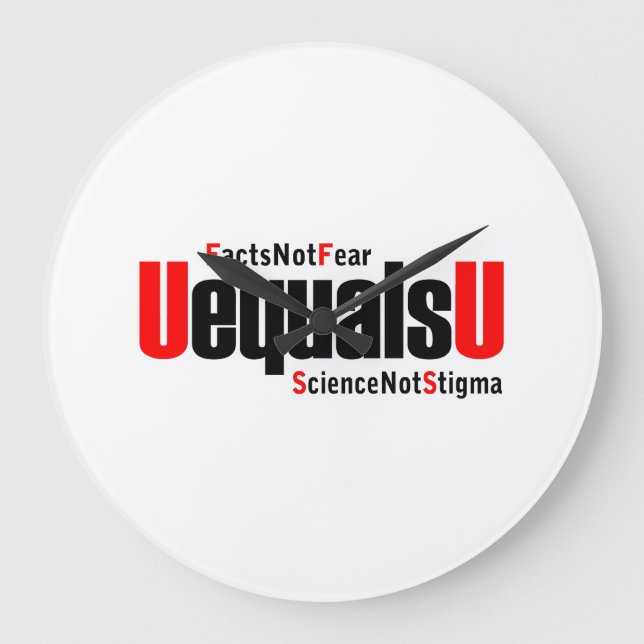 Relógio Grande Ciência do HIV UEqualsU não é estigma (Frente)