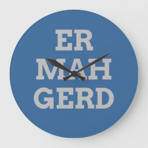 Relógio Grande Cinza Ermahgerd Wall Clock