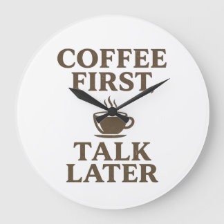 Relógio Grande Coffee First Talk Later Vintage Coffee Lover
