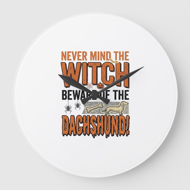 Relógio Grande Cuidado Com A Camisa De Bruxa De Halloween Dachshu (Frente)