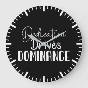 Relógio Grande Dedicação Impõe Dominância - Hustle, Gym, Sucesso