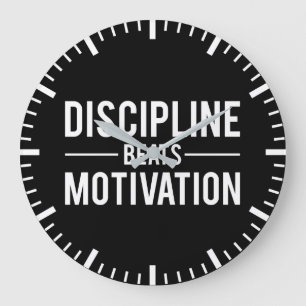 Relógio Grande Disciplina bate a motivação - Inspiração