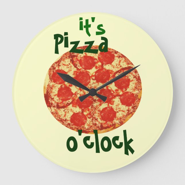 Relógio Grande É Pizza O'clock Clock (Frente)