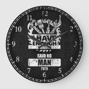 Relógio Grande Eu Tenho Ferramentas Suficientes Que Nenhum Homem 