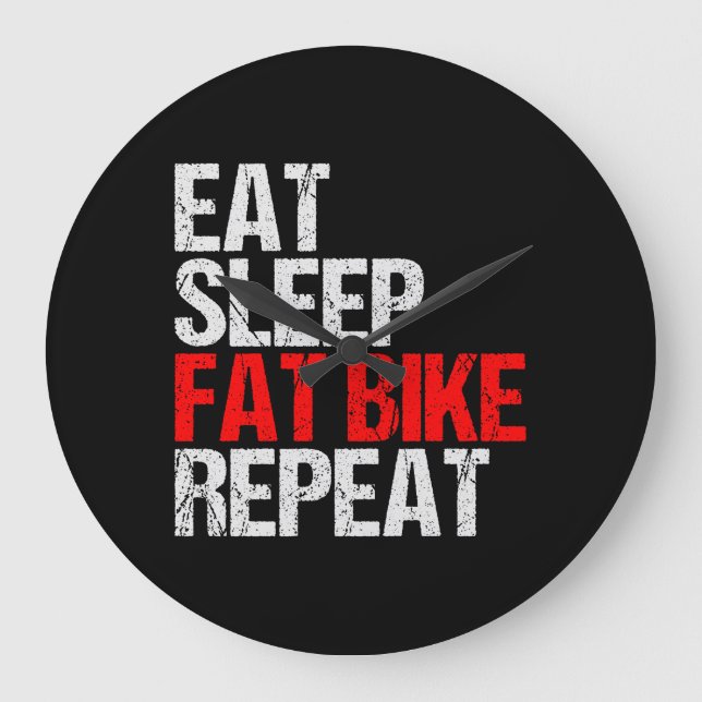 Relógio Grande Fat Bike fat tires Cruiser Eat Sleep Repeat Grunge (Frente)