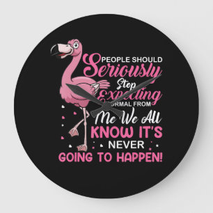 Relógio Grande Flamingos  As Pessoas Devem Parar De Esperar Norma