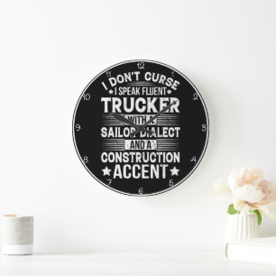 Relógio Grande Fluent Trucker Dialect Humorous
