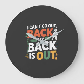 Relógio Grande Funny Back Pain Chiropractic Quote