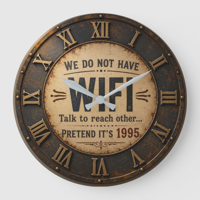 Relógio Grande Funny We Do Not Have WiFi Rustic Farmhouse (Frente)