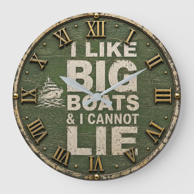 Relógio Grande I Like Big Boats & I Cannot Lie Boating Nautical  (Frente)