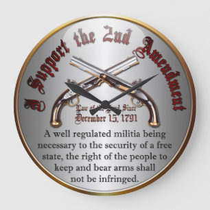 Relógio Grande I Support the 2nd Amendment