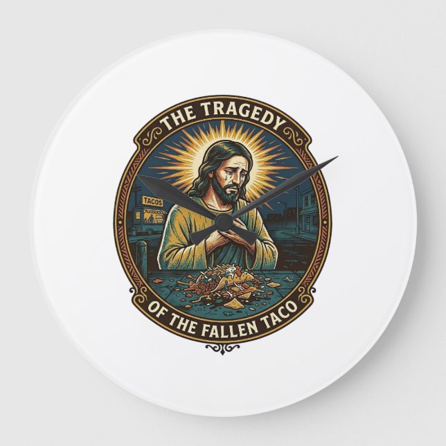 Relógio Grande Jesus Derrubou Comida de Rua de Taco Tarde da Noit (Frente)