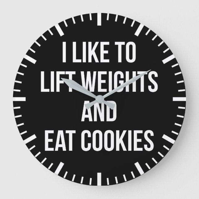 Relógio Grande Levante os pesos e coma cookies - Engraçado (Frente)