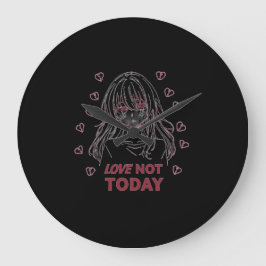 RELÓGIO GRANDE LOVE NOT TODAY