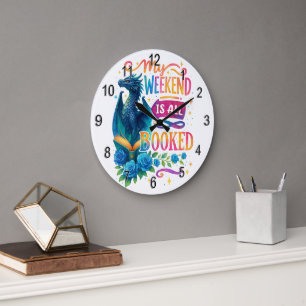 Relógio Grande Meu Fim De Semana Está Tudo Reservado