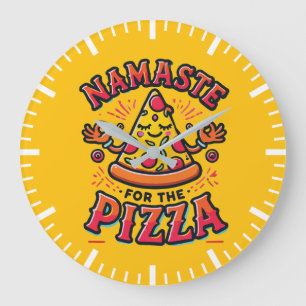 Relógio Grande Namaste for Pizza - Yoga Engraçado