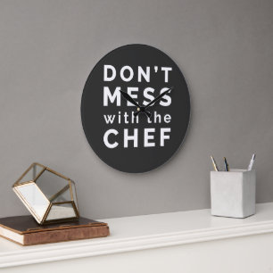 Relógio Grande Não se meta com o Chef