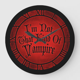 Relógio Grande Não sou esse tipo de vampiro