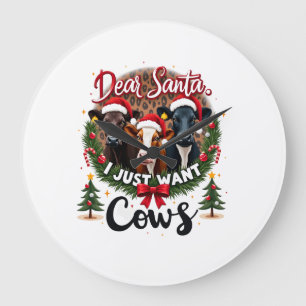 Relógio Grande Natal de Vaca Querido Papai Noel Eu Só Quero Vacas