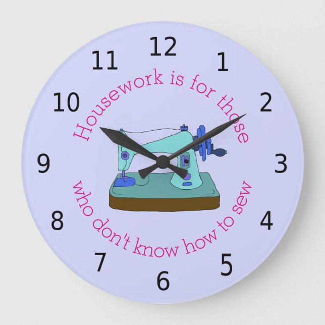 Relógio Grande O trabalho doméstico é para aqueles que não sabem  (Frente)