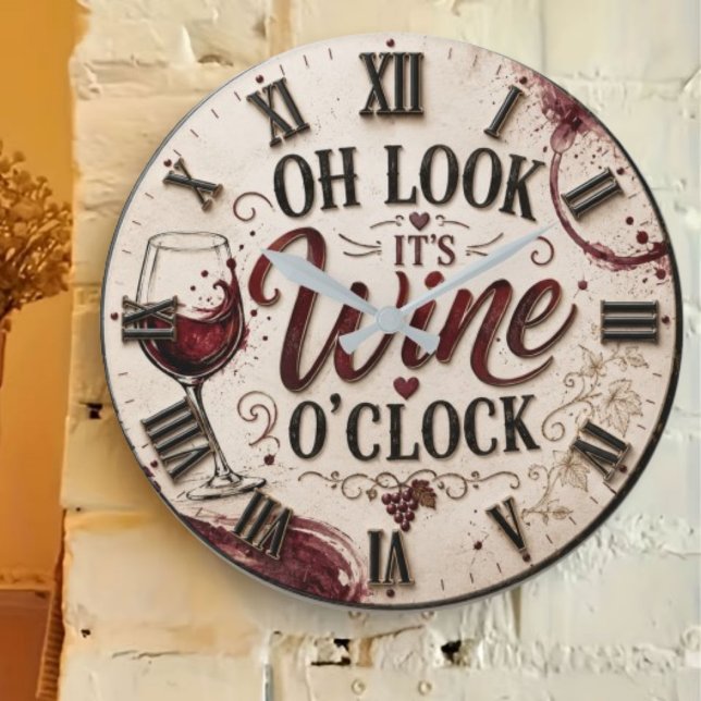 Relógio Grande Oh Look It's Wine O'Clock (Criador carregado)