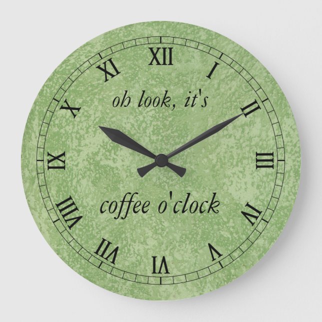 Relógio Grande Olha Que Já É Hora Do Café (Frente)